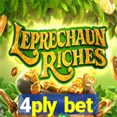 4ply bet